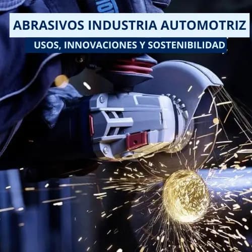 Los abrasivos en la industria de automoción