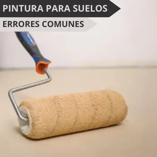 Errores comunes al pintar suelos y cómo evitarlos
