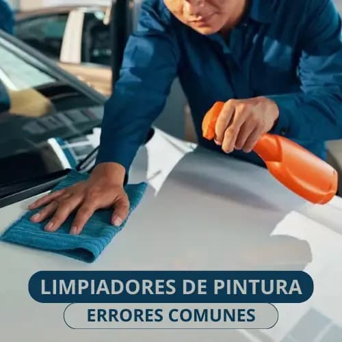 Errores al usar limpiadores de pintura