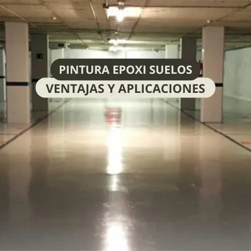 Pintura epoxi para suelos: ventajas y aplicaciones